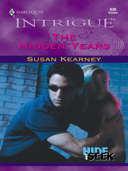 Title details for The Hidden Years by Susan Kearney - Available
